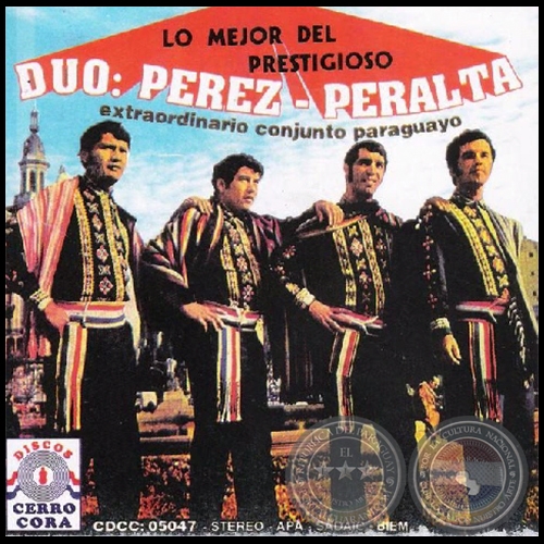 LO MEJOR DEL PRESTIGIOSO DÚO PÉREZ PERALTA extraordinario grupo paraguayo - Año 1972